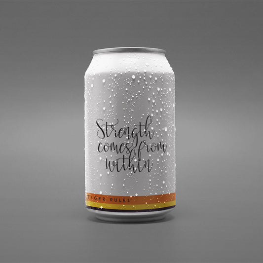 Strength comes from within - Sustainable and Stylish Reusable Stainless Steel Can