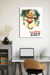 Hang on - A wildlife inspired high quality printed wall decorative poster